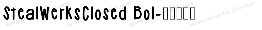StealWerksClosed Bol字体转换